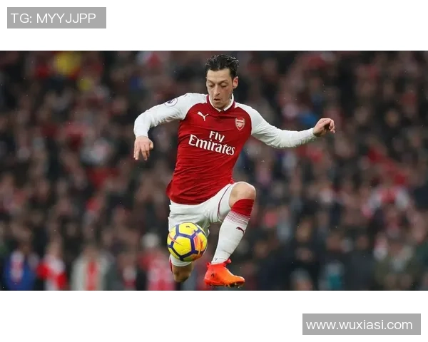 德国足球明星厄齐尔的辉煌职业生涯与对足球的热爱之路